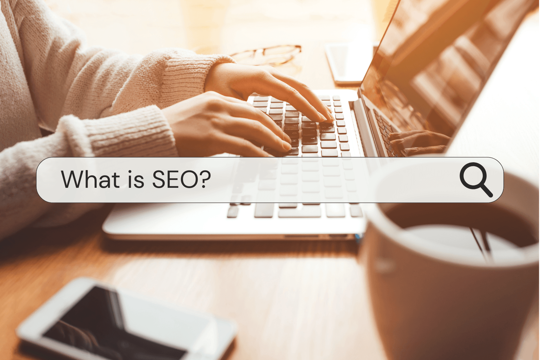 What is SEO? The Small Business Guide to Getting Found Online